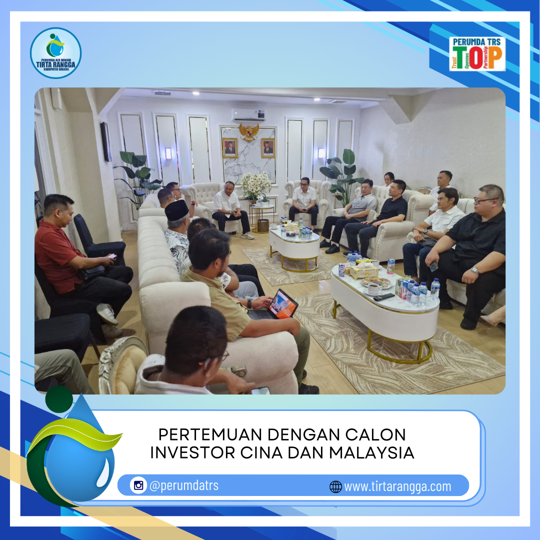 PERTEMUAN DENGAN CALON INVESTOR CINA DAN MALAYSIA