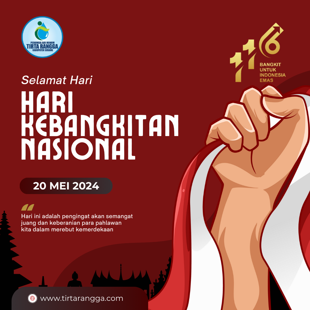 SELAMAT HARI KEBANGKITAN NASIONAL KE 116