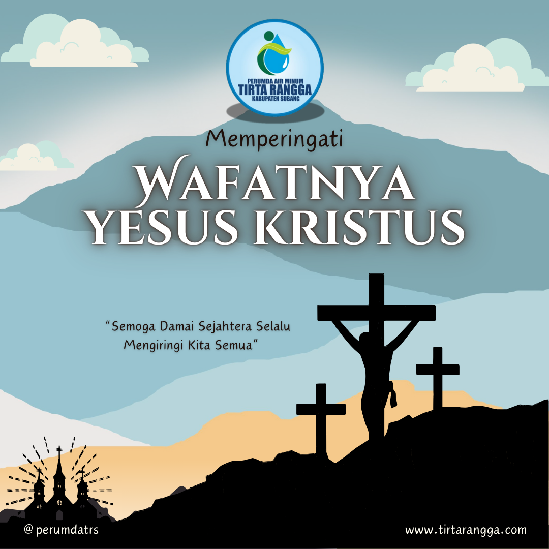 MEMPERINGATI WAFATNYA YESUS KRISTUS